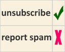 Take the time to unsubscribe rather than label legitimate email as spam